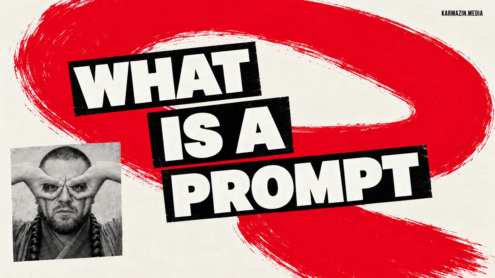 What is a prompt